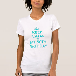 Mantente tranquilo, es mi camiseta de cumpleaños n