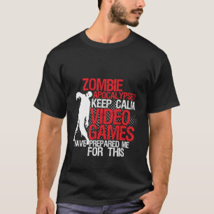 Mantente tranquilo y gracioso jugador camiseta Zom