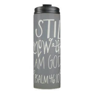"Mantente Y Sé Que Soy Dios". Botella térmica