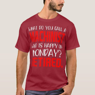Máquina Feliz Lunes Camiseta Jubilada