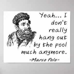 Marco Polo junto a la Piscina Póster Divertido