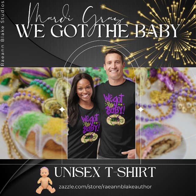 Mardi Gras Tenemos al Bebé Camiseta (Subido por el creador)
