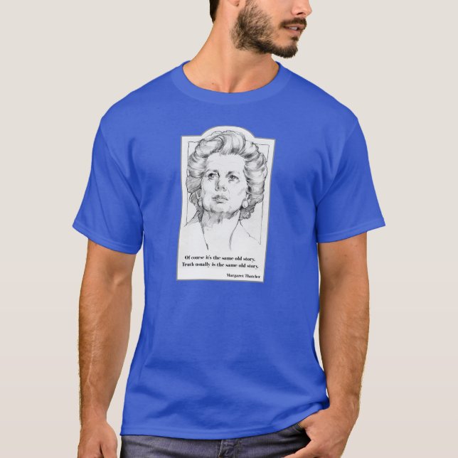 Margaret Thatcher - camiseta de la verdad (Anverso)