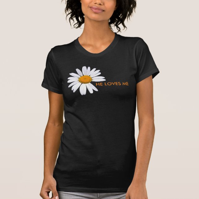 Margarita él me ama camiseta (Anverso)