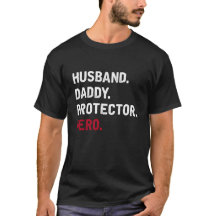 Marido, papá, protector, héroe - camiseta