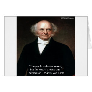 Martin Van Buren "Los estadounidenses viven" regal