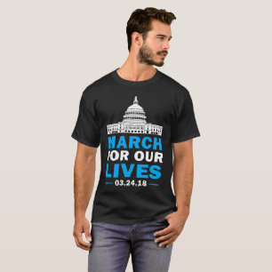 Marzo para nuestra vidas camiseta camiseta del 24