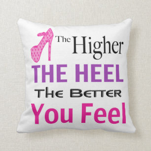 Más alta es la almohada del talón