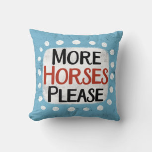 Más caballos, por favor Cojín decorativo