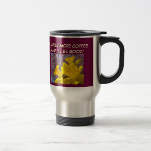 Más Café Estaré Bien Taza de Viaje Narcisos