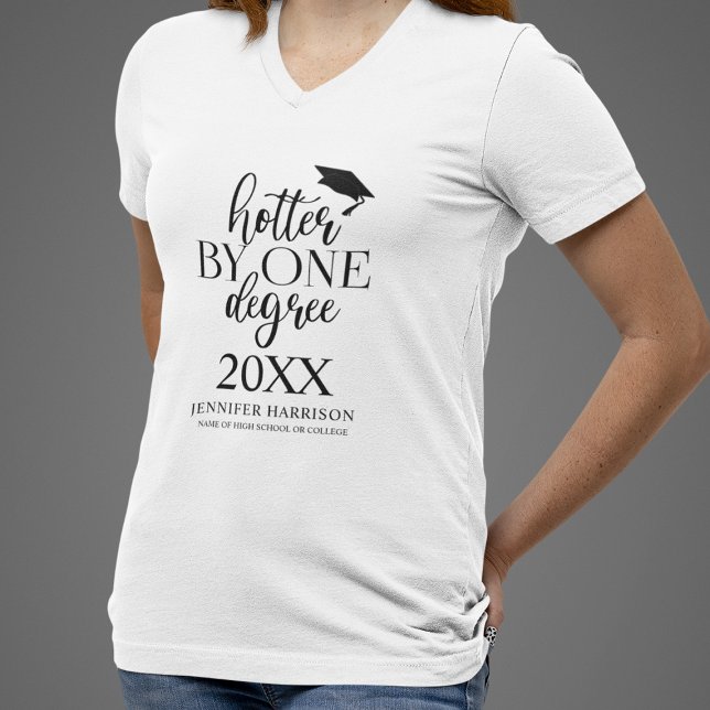 Más Caliente Un Grado | Camiseta de Graduación (Subido por el creador)