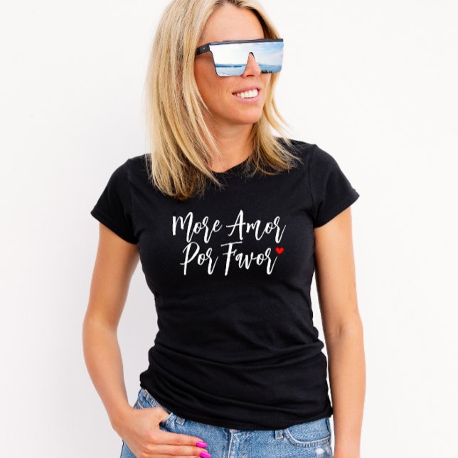 Más camiseta Amor Por Favor (Subido por el creador)