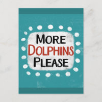 Más delfines, por favor, postales