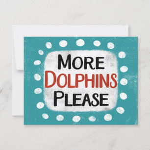 Más delfines, por favor, tarjeta de saludo