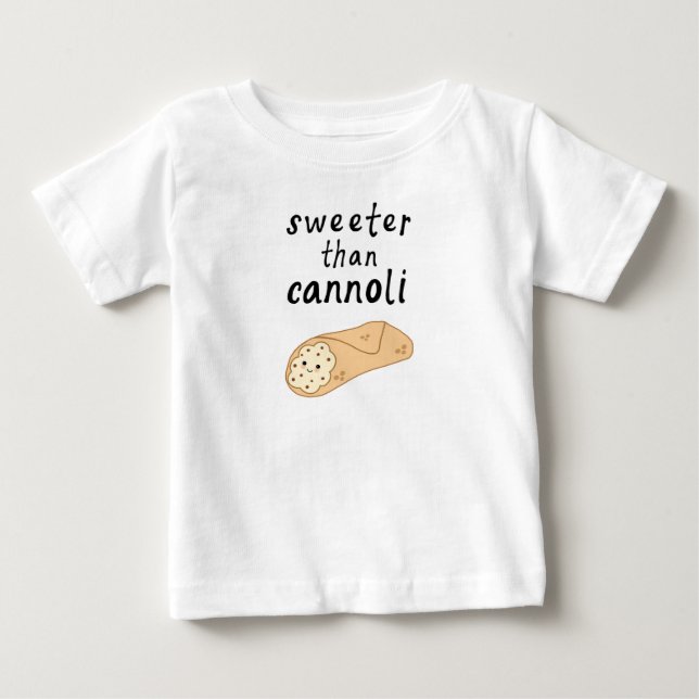Más dulce que la camiseta bebé cannoli (Anverso)