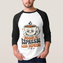 Más Espresso Menos Depresso Camiseta Divertida Ret