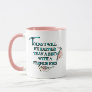 Más feliz que un pájaro con una taza de las