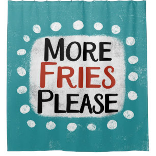 Más Fries Por Favor Cortina De Ducha