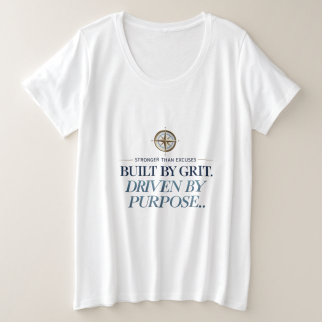 Más Fuerte Que Las Excusas Más Camiseta De Tamaño (Anverso del diseño)