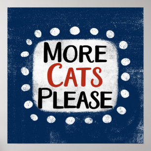 Más gatos, por favor, Poster de arte mural