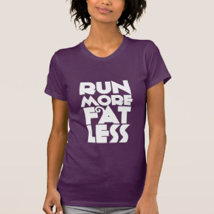 Más gordo corrida camiseta divertida del ejercicio