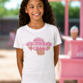 Más Helado Por Favor Dice Nombre Postre Camiseta