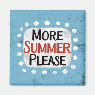 Más imán de verano por favor refrigerador