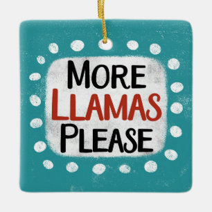 Más llamadas por favor ornamento