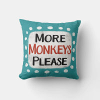 Más monos, por favor, Cojín decorativo