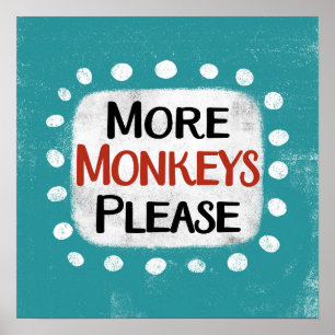 Más monos, por favor, Poster de arte en pared