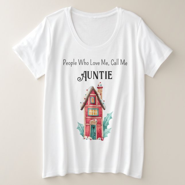 Más Personalizado de tamaño Auntie Holiday Comfy T (Anverso del diseño)