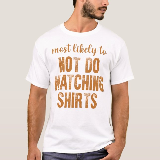 Más Probable De No Hacer Camisetas Combinadas Hall (Anverso)