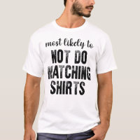 Más Probable Que No Use Camisetas Combinadas en Ha