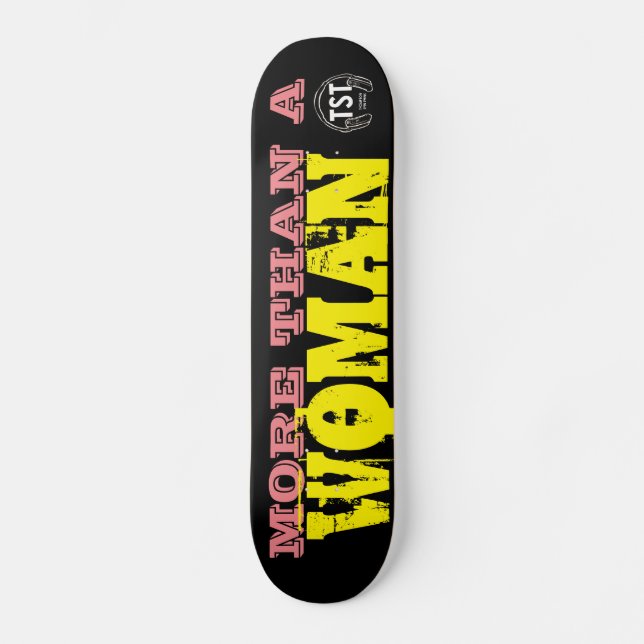 MÁS QUE UNA MUJER Skateboard (Anverso)