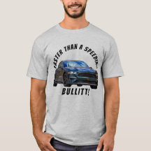 ¡Más rápido que un matón acelerado! Camiseta