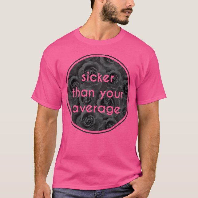 Más Sicker Que Tu Camiseta De Moda De Hip Hop Prom (Anverso)