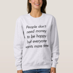 Más tiempo sudadera básica de las mujeres