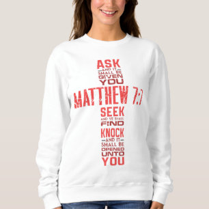 Mateo 7:7 Camisas sudaderas de la Biblia Verse Cro