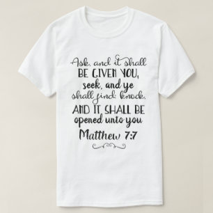 Mateo 7:7 Pregunta, busca, llama camiseta cristian