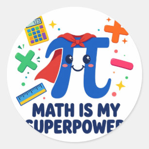 Math Es Mi Súper Poder Héroe Calcomanía Redonda