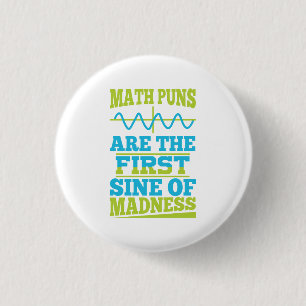 ¡Math Puns Sine de locura! botón Chiste del profes