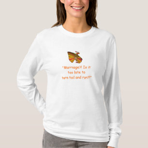 "Matrimonio/vuelta cola y fuga" [a] camiseta