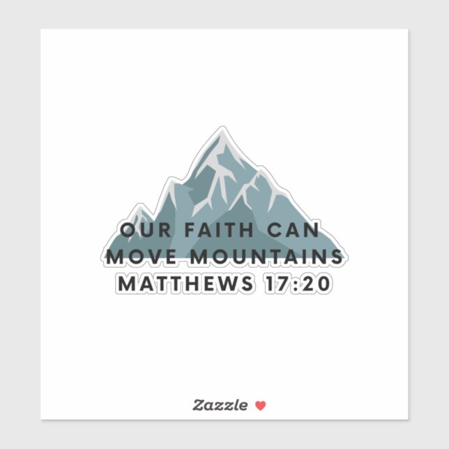 Matthew Bible Verse Pegatinas Nuestra Fe Puede Mov (Hoja)