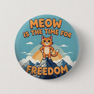 Mau es el momento de la libertad - botón Cat