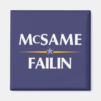 McSame - Fallín 2008, imán de la campaña