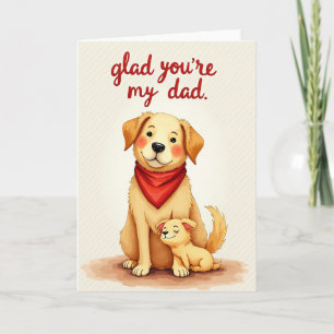 Me alegra que seas mi papá Tarjeta de perro