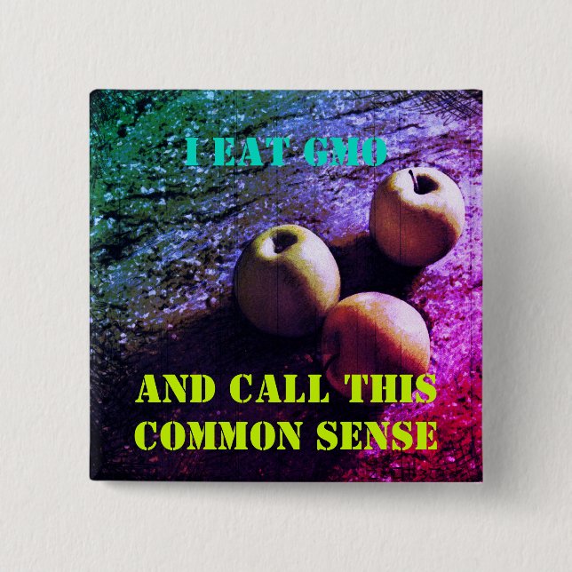 Me como un botón de GMO (Anverso)