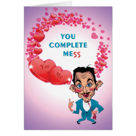 Me completas la tarjeta de San Valentín humorístic