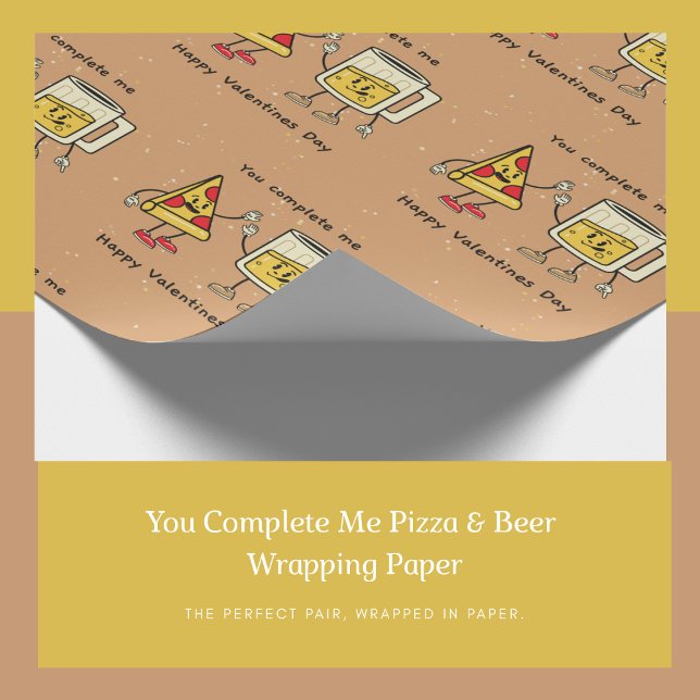 Me Completas Pizza Y Papel De Envoltura De Cerveza (The perfect pair, wrapped in paper.)