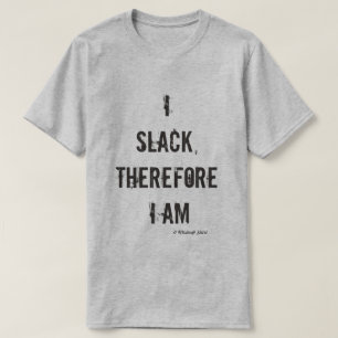 Me Debilito Por Lo Tanto, Soy - Una Camisa De Seño